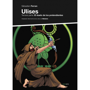 Ulises. Tercera parte: El duelo de los pretendientes