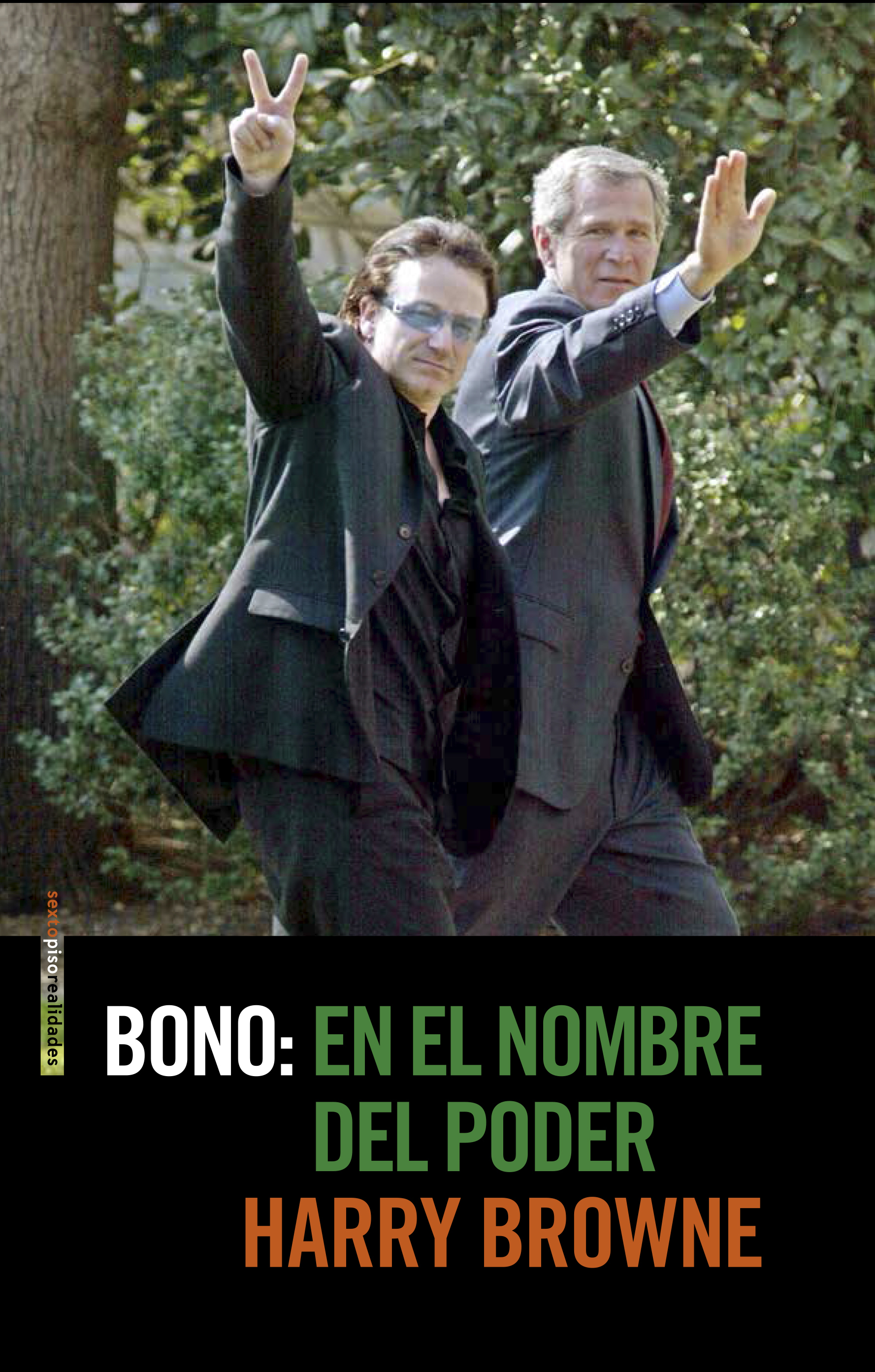 Bono: En el nombre del poder