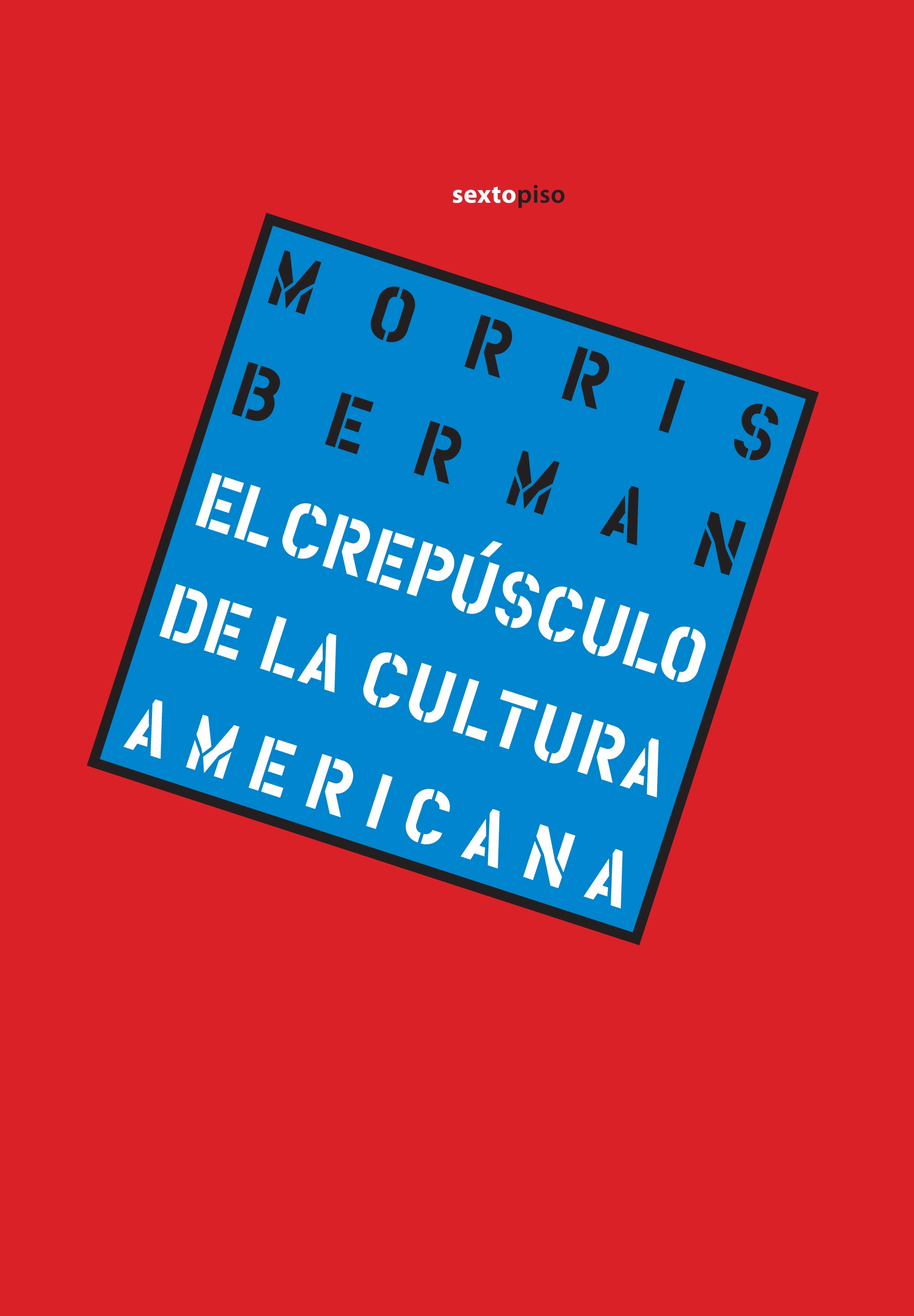 el-crepusculo-de-la-cultura-americana